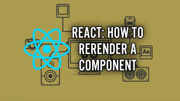 img of React 19: How to Rerender a Component